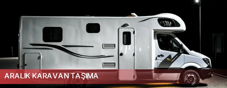 Aralık İlçemi Karavan Taşıma